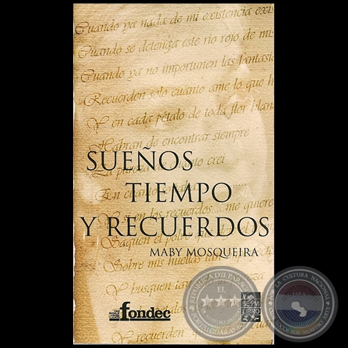 SUEOS TIEMPO Y RECUERDOS - Autora: MABY MOSQUEIRA - Ao 2009